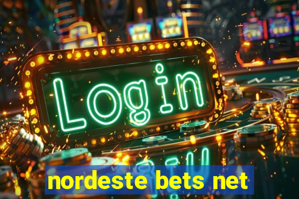 nordeste bets net